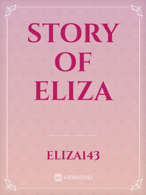 Story of Eliza