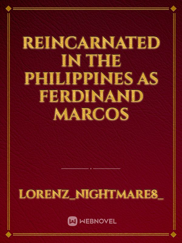 Reincarnated in the Philippines as Ferdinand Marcos Book