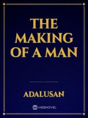 The Making Of A Man Book