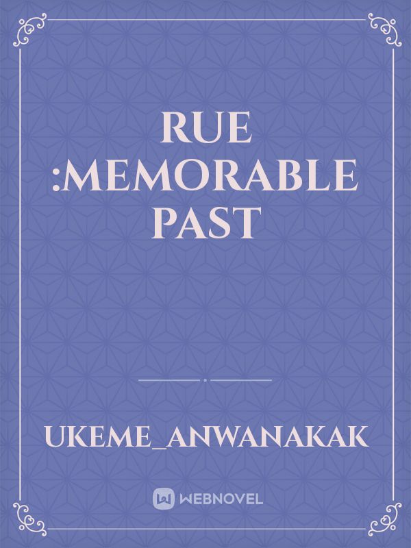 RUE :memorable past Book