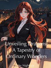 Unveiling Dragons: A Tapestry of Ordinary Wonders Book