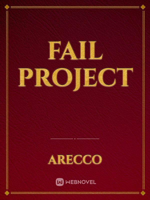 Fail project