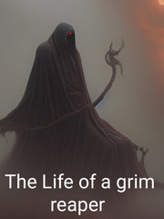 The life of a grim reaper Book