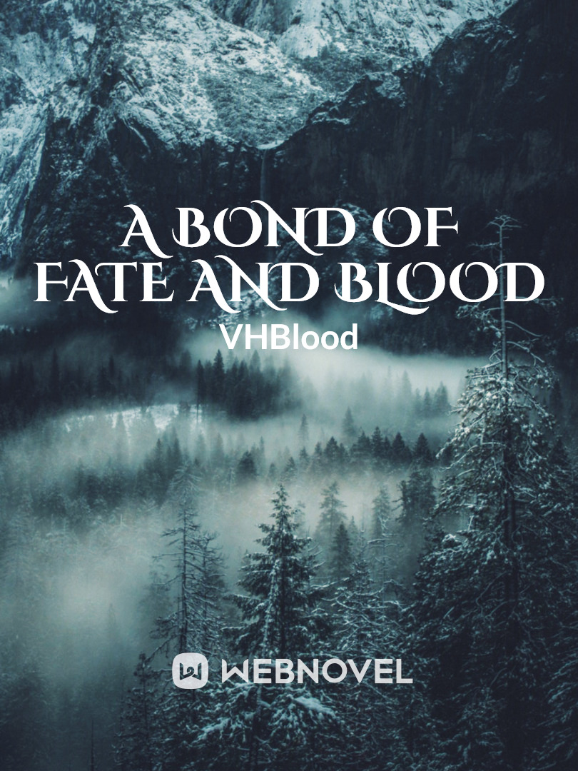 A Bond of Fate and Blood  (BL)