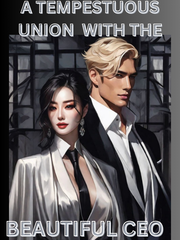 A Tempestuous Union with the Beautiful CEO Book