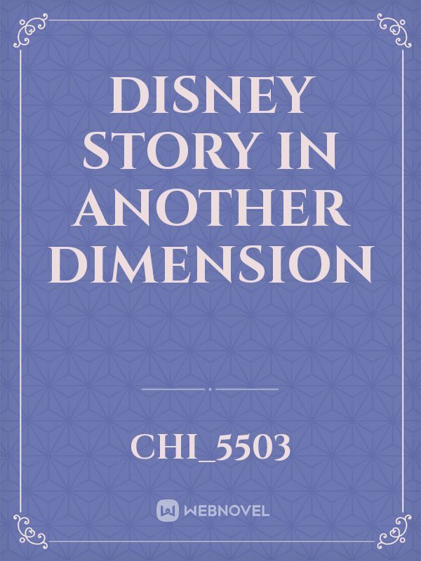 Disney story in another dimension