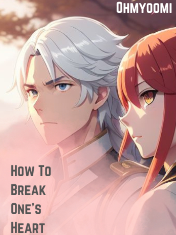 How to Break One's Heart Book