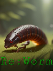 Pessimist Reincarnated as a Worm Book