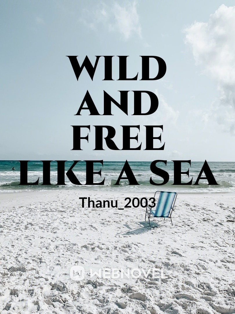 Wild and free like a sea Book
