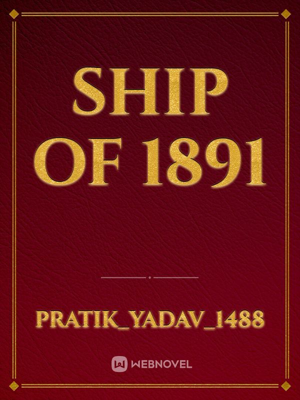 SHIP OF 1891