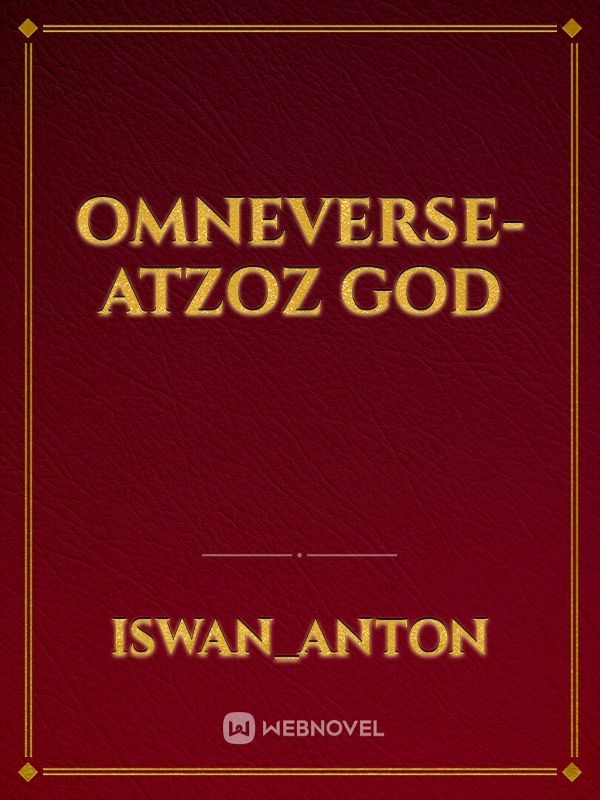 OMNEVERSE-ATZOZ GOD