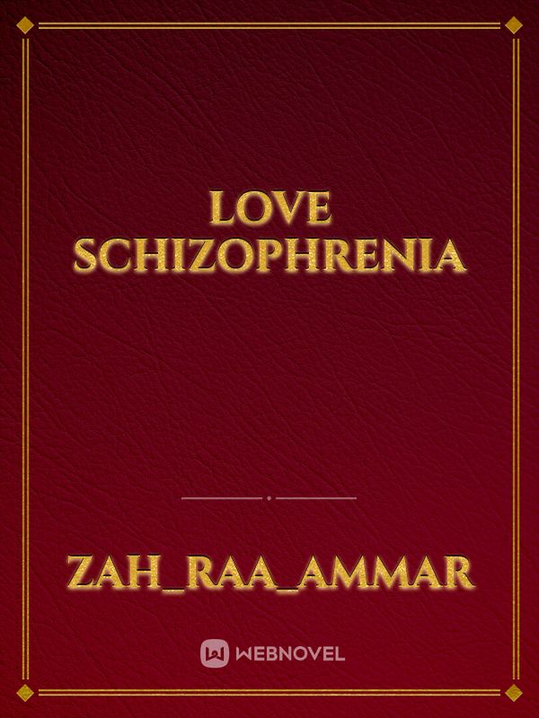 love schizophrenia Book