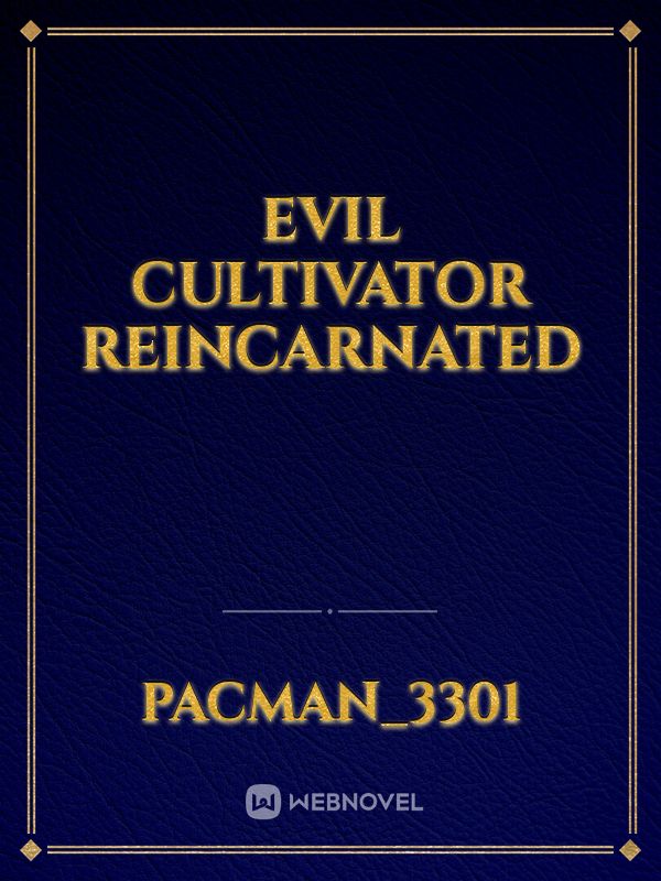 Evil Cultivator Reincarnated Book