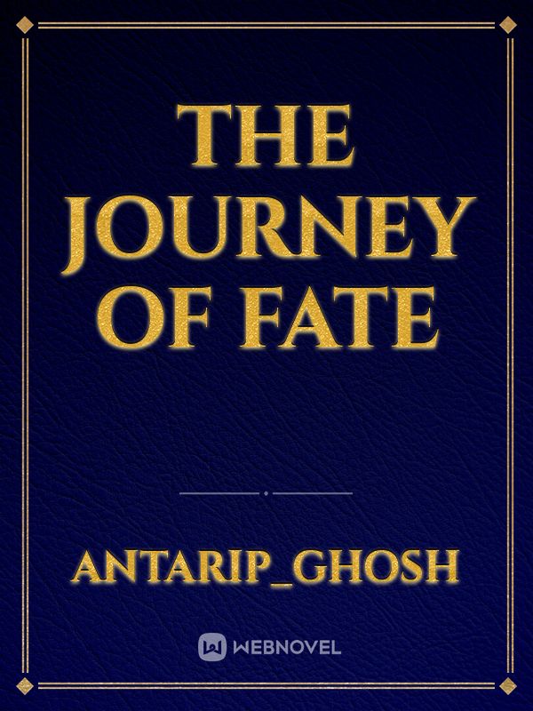The Journey Of Fate Book