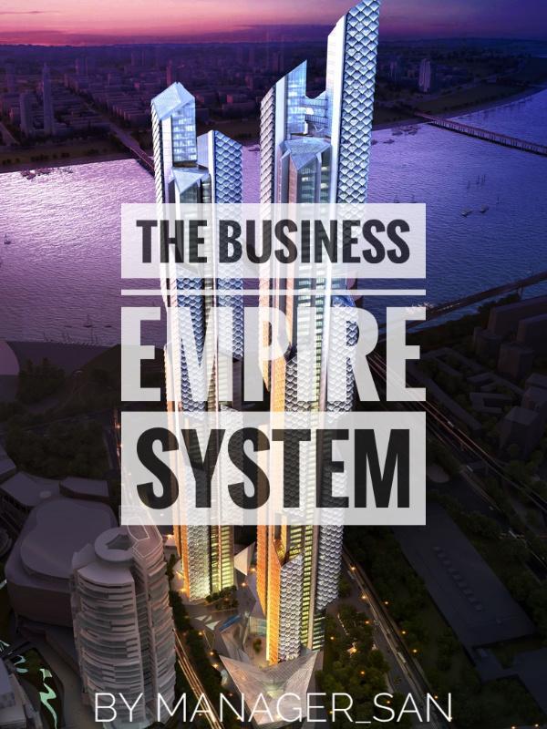 The Business Empire System