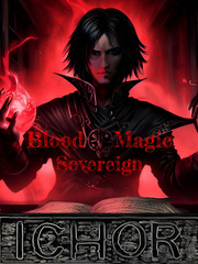 Ichor: Blood Magic Sovereign Book