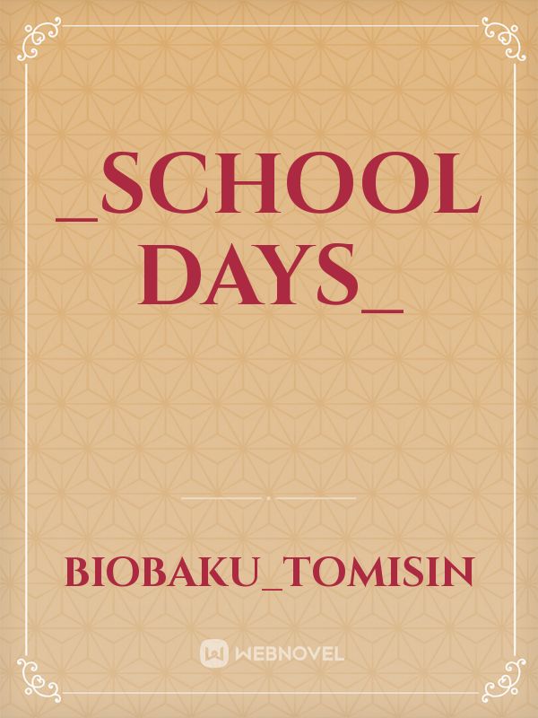 _SCHOOL DAYS_ Book