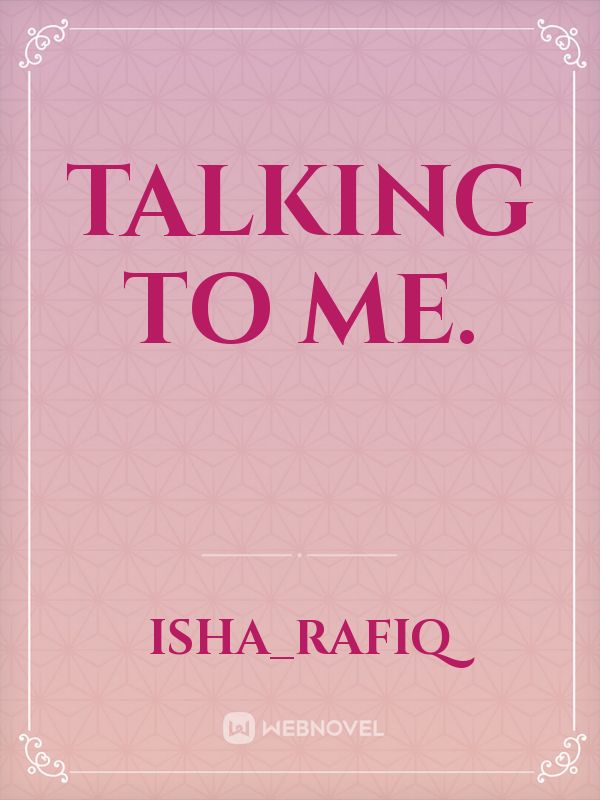 Talking to me. Book