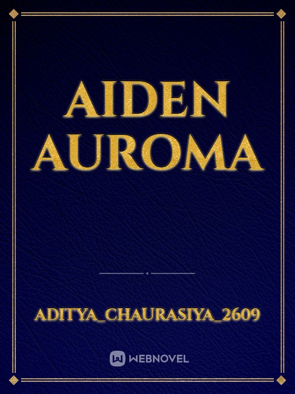 Aiden Auroma