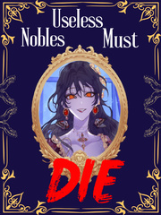 Useless Nobles Must Die Book