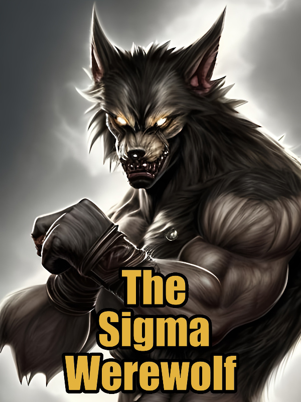 The Sigma Werewolf