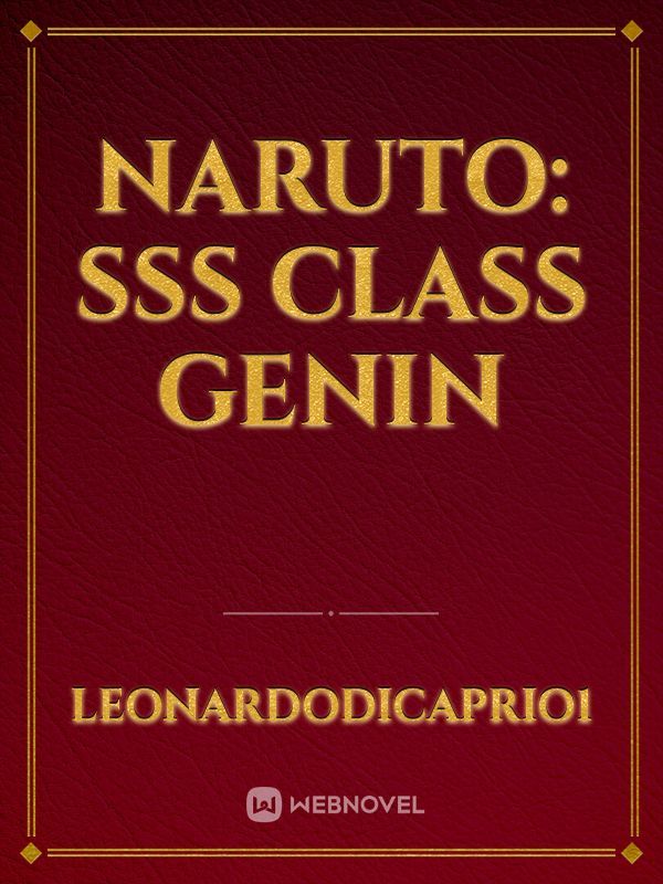 NARUTO: SSS CLASS GENIN