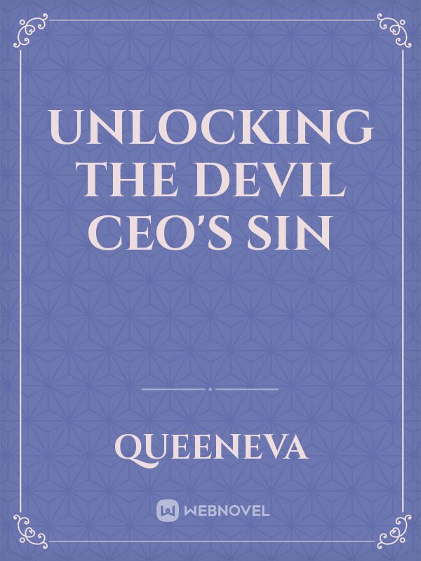 Unlocking The Devil Ceo's Sin