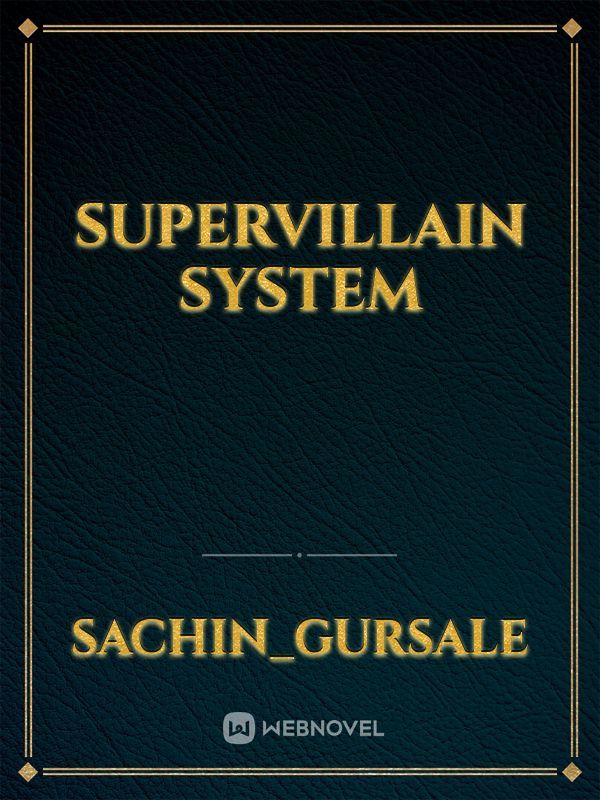 supervillain System
