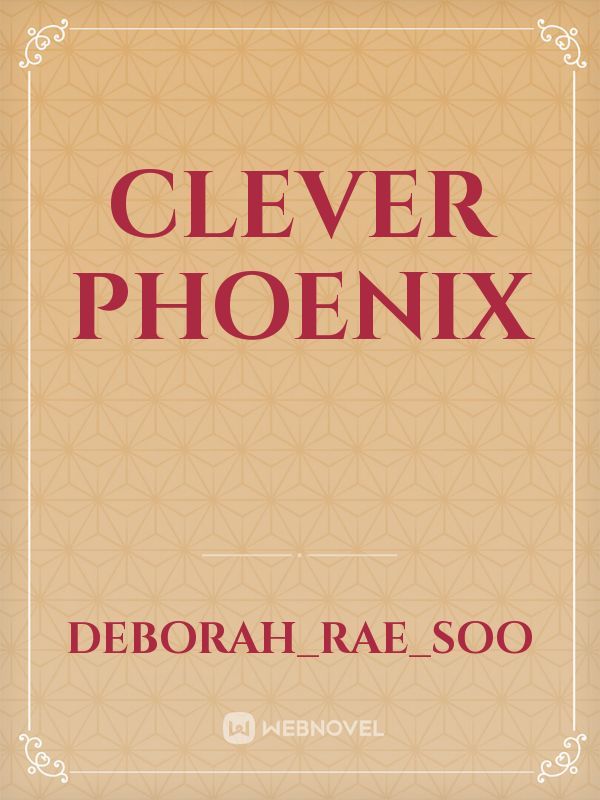clever Phoenix