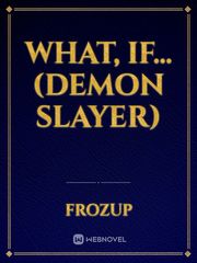 What, if... (DEMON SLAYER) Book