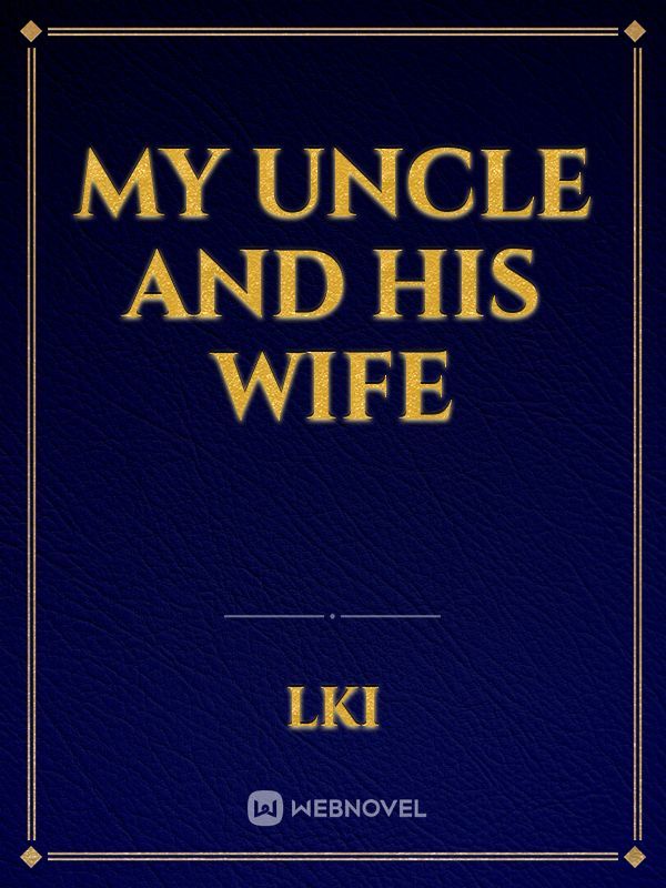 My Uncle and his Wife Book