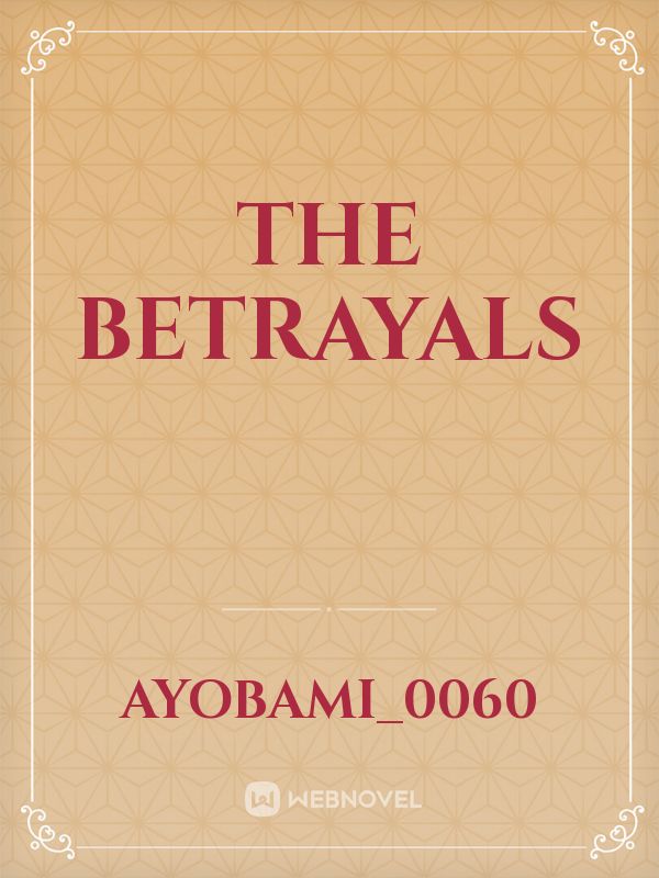 THE BETRAYALS Book