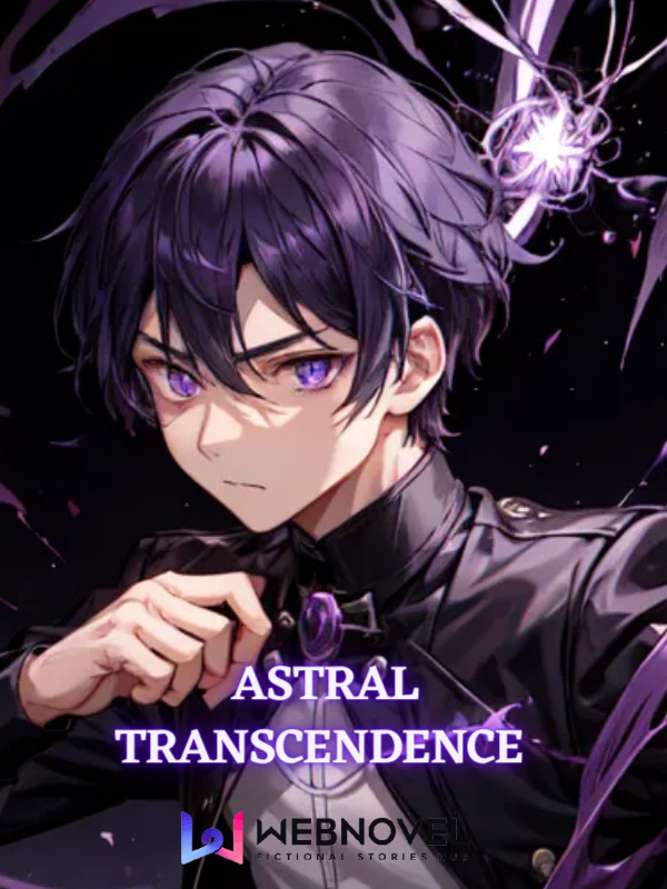 Astral Transcendence