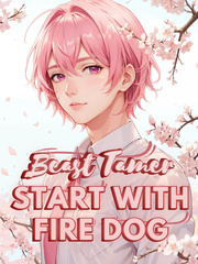 Beast Tamer : Start With Fire Dog Book