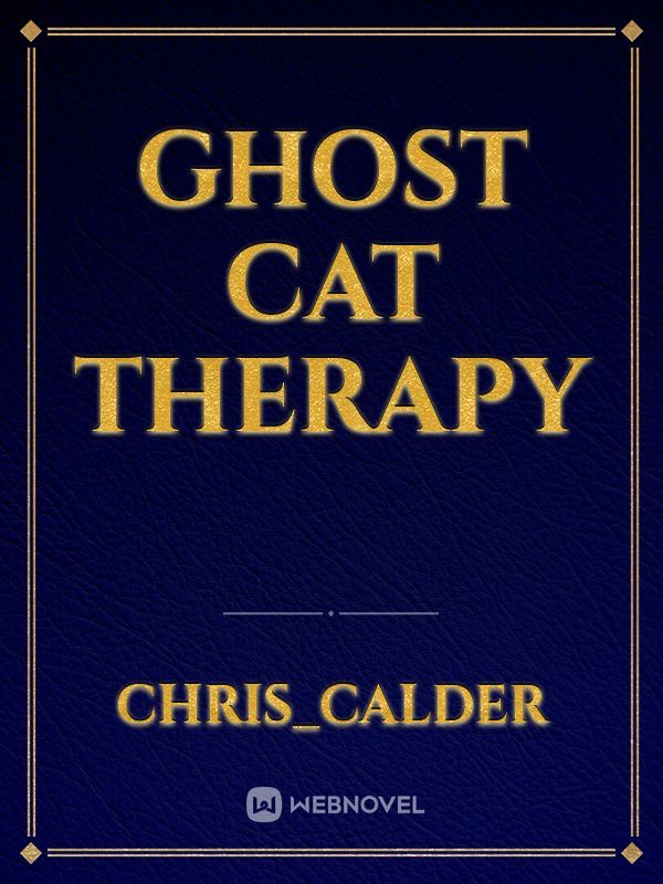Ghost Cat Therapy