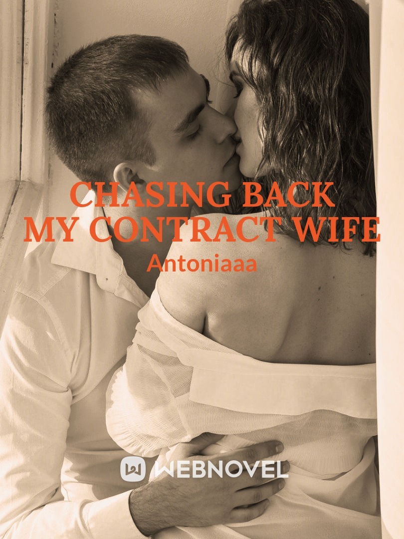 Chasing Back My Contract Wife Book