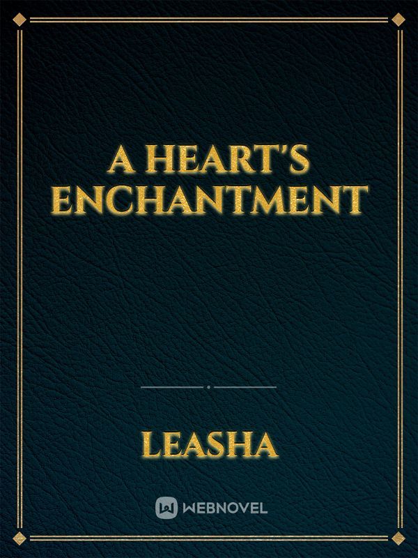 A Heart's Enchantment Book