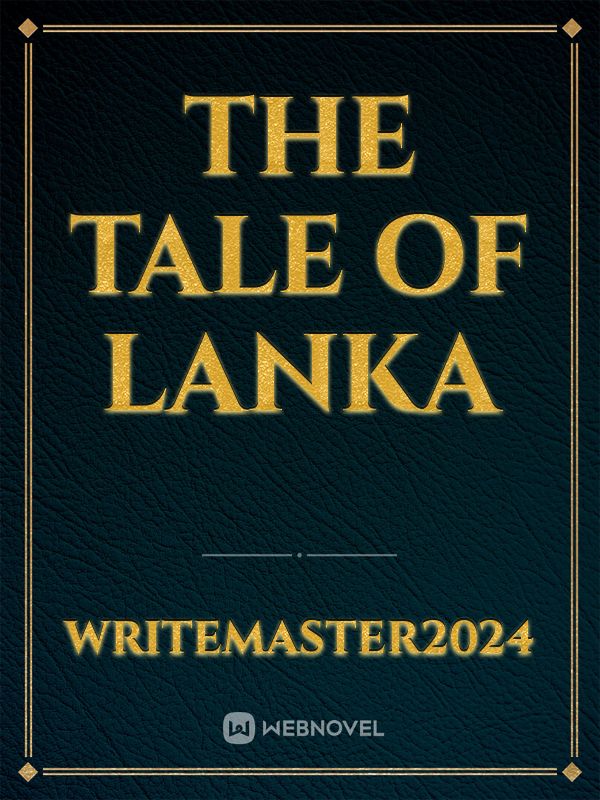 The Tale Of Lanka