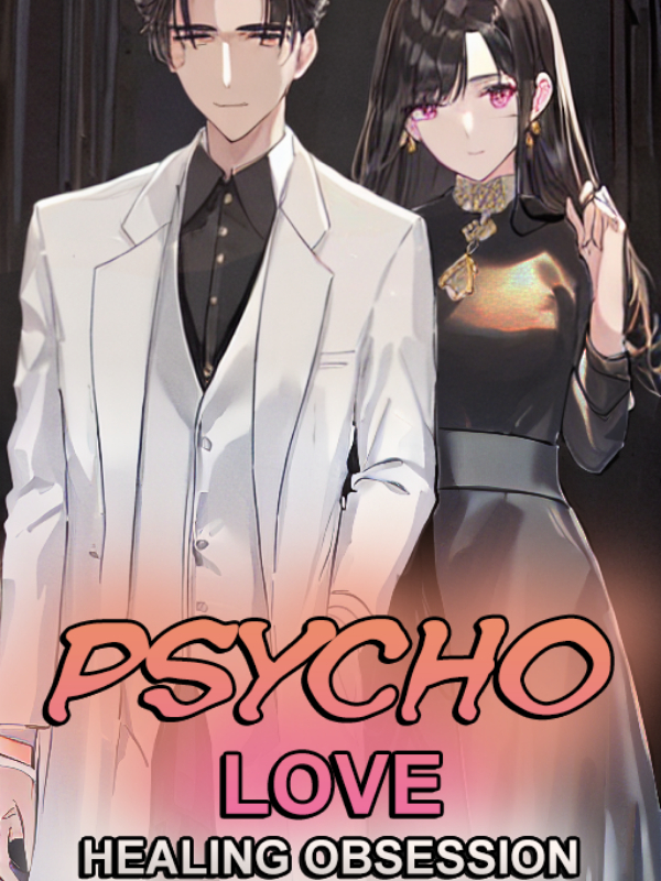 Psycho Love: Healing Obsession Book
