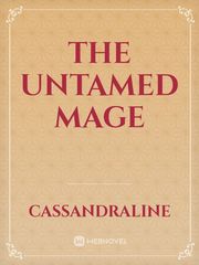 THE UNTAMED MAGE Book