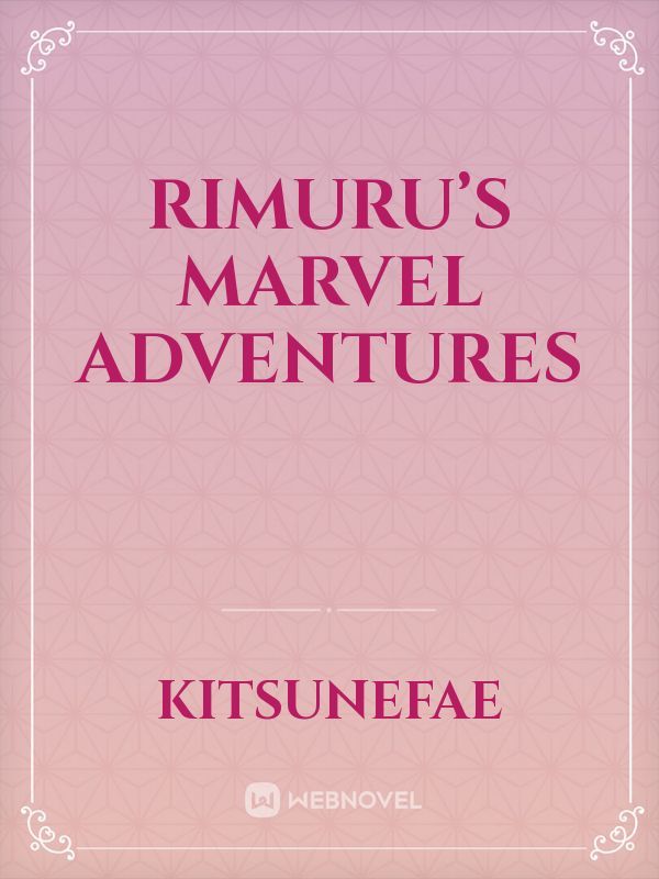 Rimuru’s Marvel Adventures