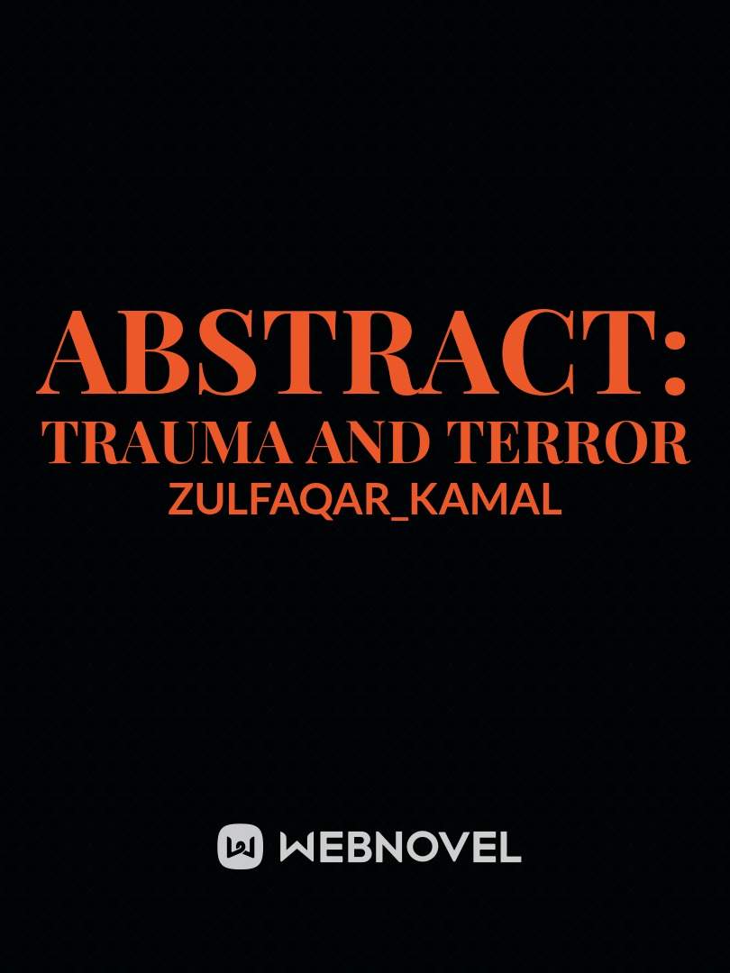 ABSTRACT:
TRAUMA AND TERROR Book