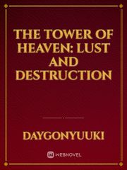 The tower of Heaven: Lust and destruction Book