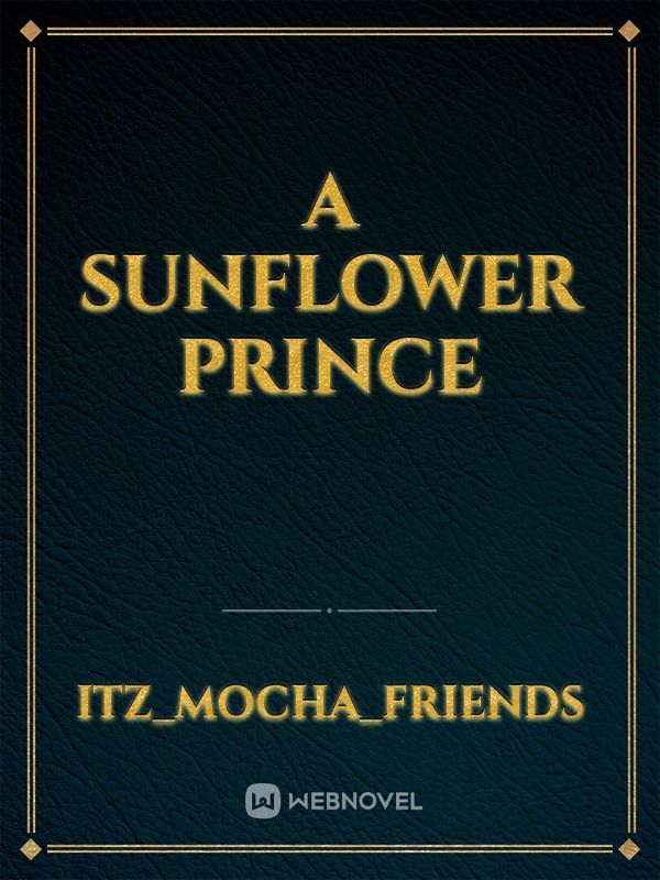 A Sunflower Prince