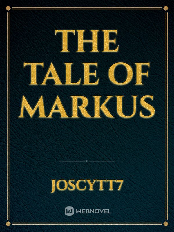The tale of Markus Book