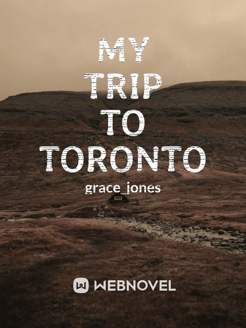 My Trip to Toronto