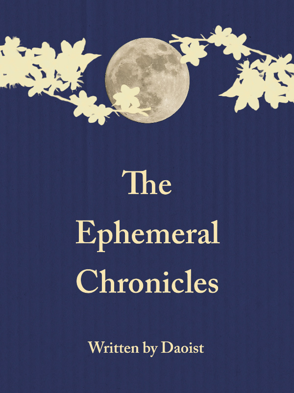 The Ephemeral Chronicles