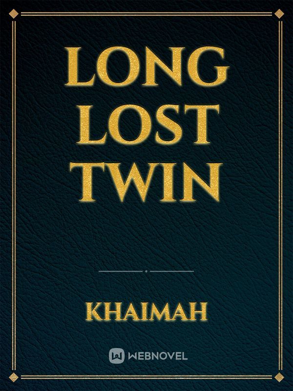 Long Lost Twin
