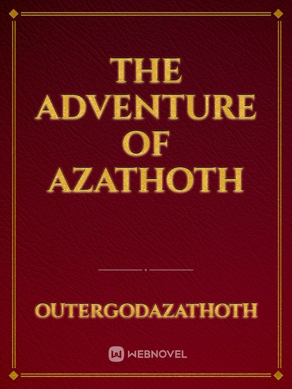 the adventure of Azathoth Book