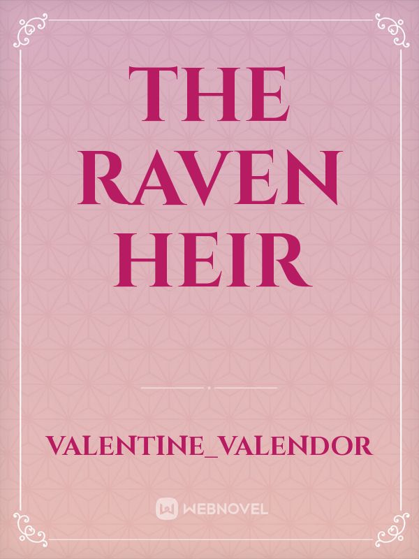 the-raven-heir-novel-read-free-webnovel